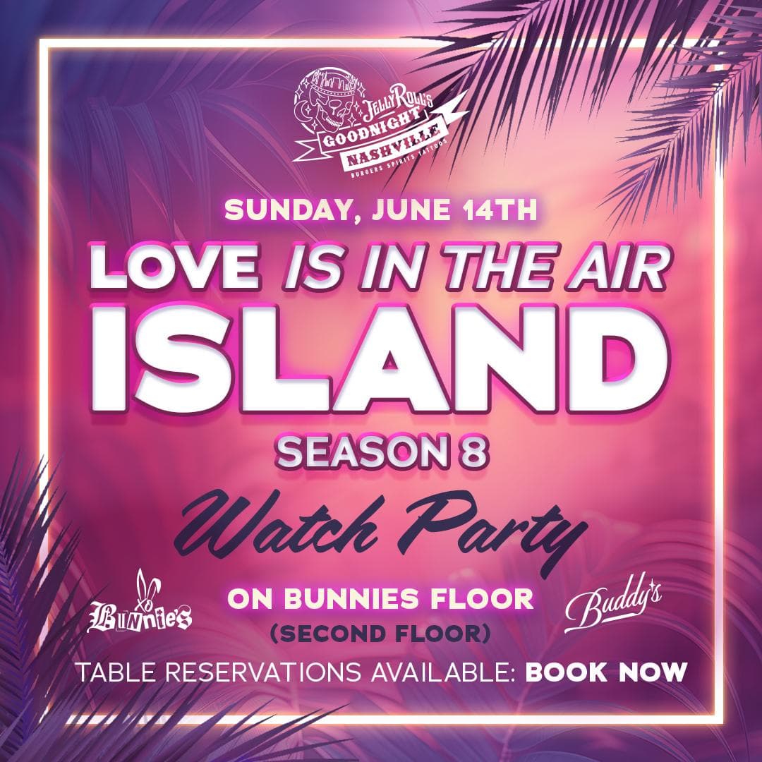 Promotional graphic for Love Is in the Air Island Season 8 Watch Party on Sunday, June 14 at Bunnies Floor (second floor), featuring table reservations and booking information on a pink tropical background.
