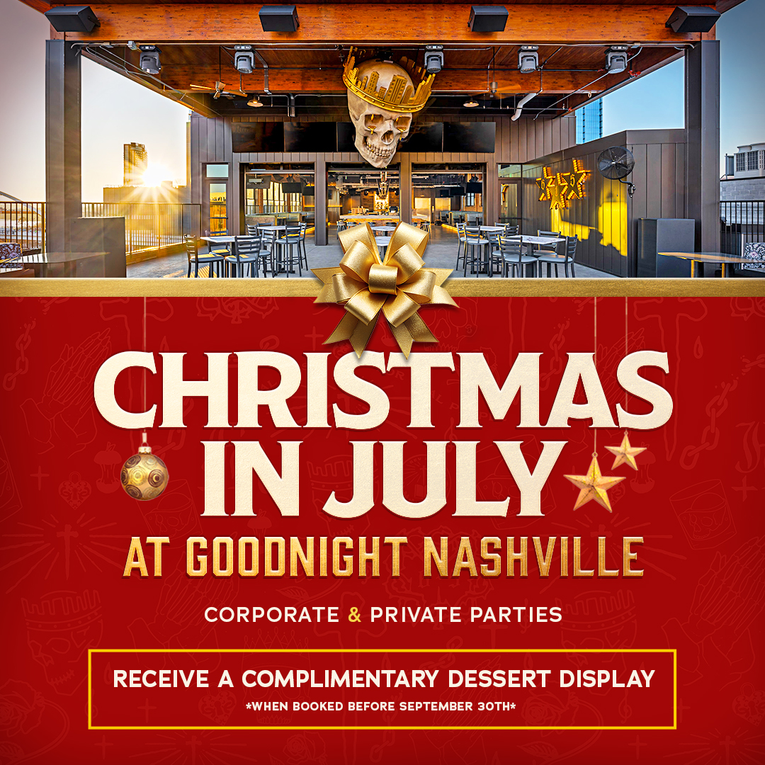 Christmas in July -- at Goodnight Nashville