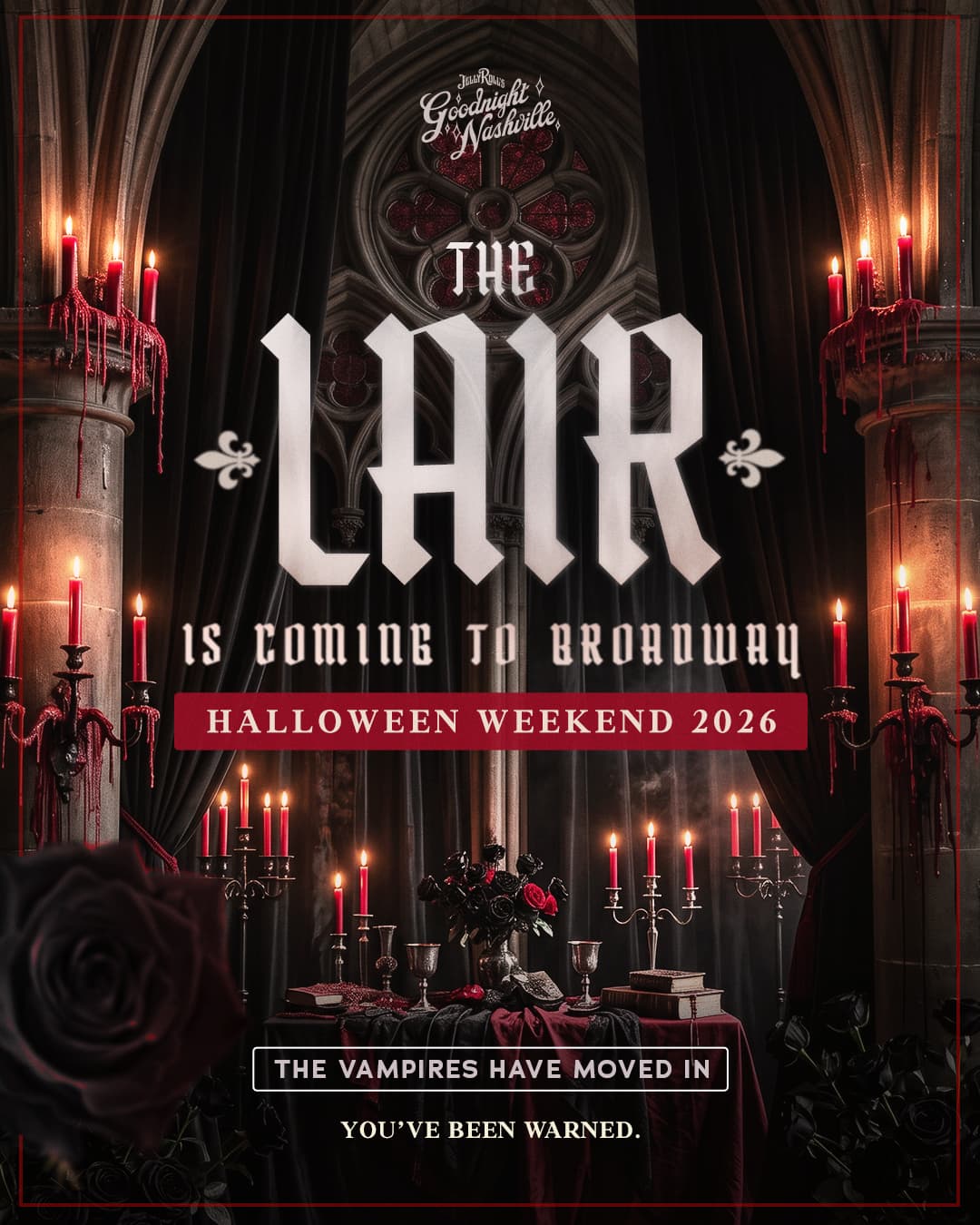Promotional graphic for The Lair at Goodnight Nashville during Halloween Weekend 2026, featuring a gothic setting with red candles and vampire-inspired décor.